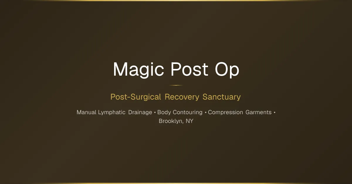Magic Post Op NYC